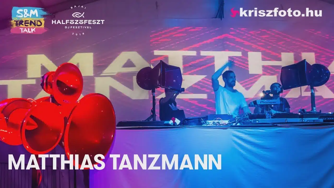 MATTHIAS TANZMANN at Halfőzőfest DJ Festival